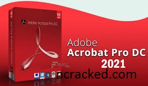 Adobe Acrobat Pro DC 2021.001.20155 Crack
