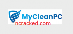 MyCleanPC serial Key 2021 With Crack